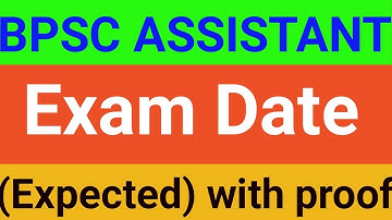 Bpsc assistant exam date /exam date of bpsc assistant/expected date of bpsc assistant