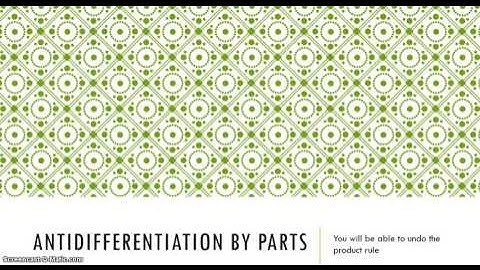 6.11 Integration By Parts 1