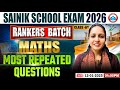 Sainik School Exam 2026 | Class 6 Maths Most Repeated Questions | Rankers Batch | AISSEE Maths MCQs