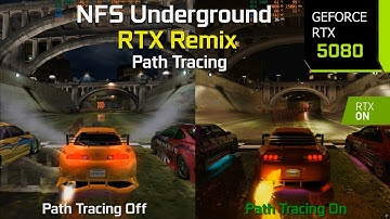 NFS Underground Path Tracing with RTX Remix 1.0 - Graphics/Performance Comparison | RTX 5080