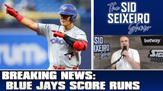 Breaking News: Jays Score Runs | The Sid Seixeiro Show Aug 19