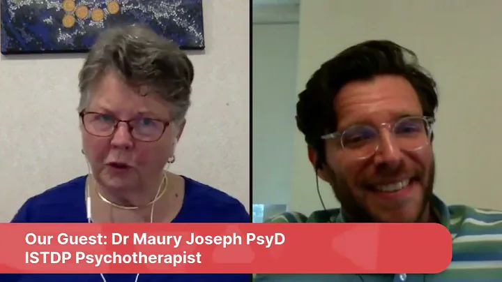 Mindfulness and ISTDP with Dr Maury Joseph