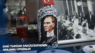 DAÜ'de 2.kez ''Atatürk'ün Sevdiği Yemekler'' İsimli Etkinlik Düzenlendi