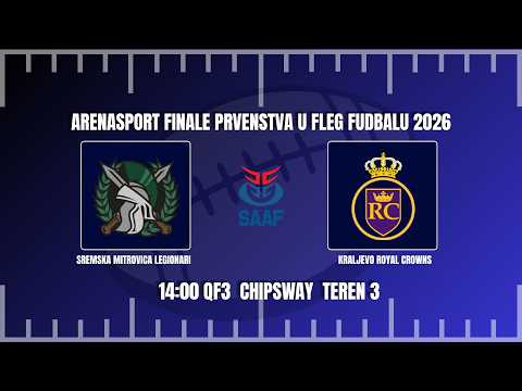 SREMSKA MITROVICA LEGIONARI - KRALJEVO ROYAL CROWNS ( 14:00H QF3 CHIPSWAY TEREN 3)