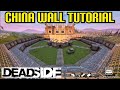 How To Build The Best China Wall in Deadside!