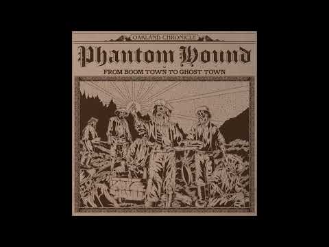 PHANTOM HOUND - From Boom Town To Ghost Town [FULL ALBUM] 2024  **including lyrics**