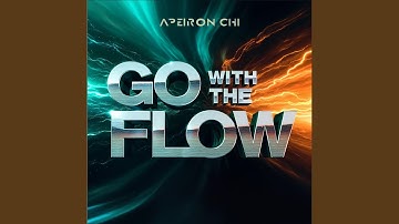 Go With the Flow, Pt.3