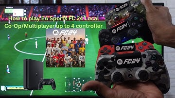 PS4 : How to play EA Sports FC 24 Local Co-Op/Multiplayer up to 4 controller
