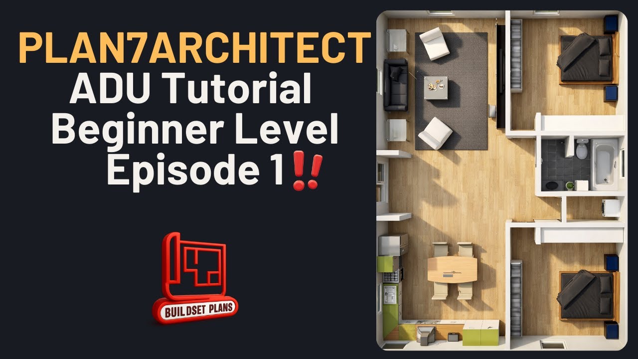 PLAN7ARCHITECT ADU TUTORIAL BEGINNER LEVEL EPISODE 1 - YouTube