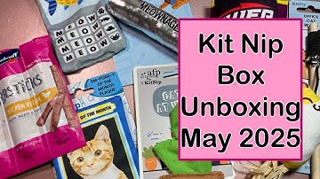 Kit Nip Box Unboxing | May 2025