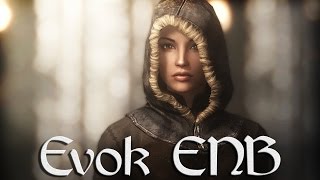 Skyrim Mods: Evok ENB