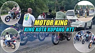 Motor King Kupang-NTT || Kupang Barat-Air Cina/Partt ll -2023