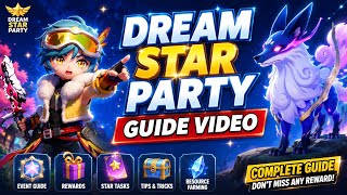 Dream Star Party Guide Video | Beginner to Pro Guide | Tips, Rewards & Best Strategy