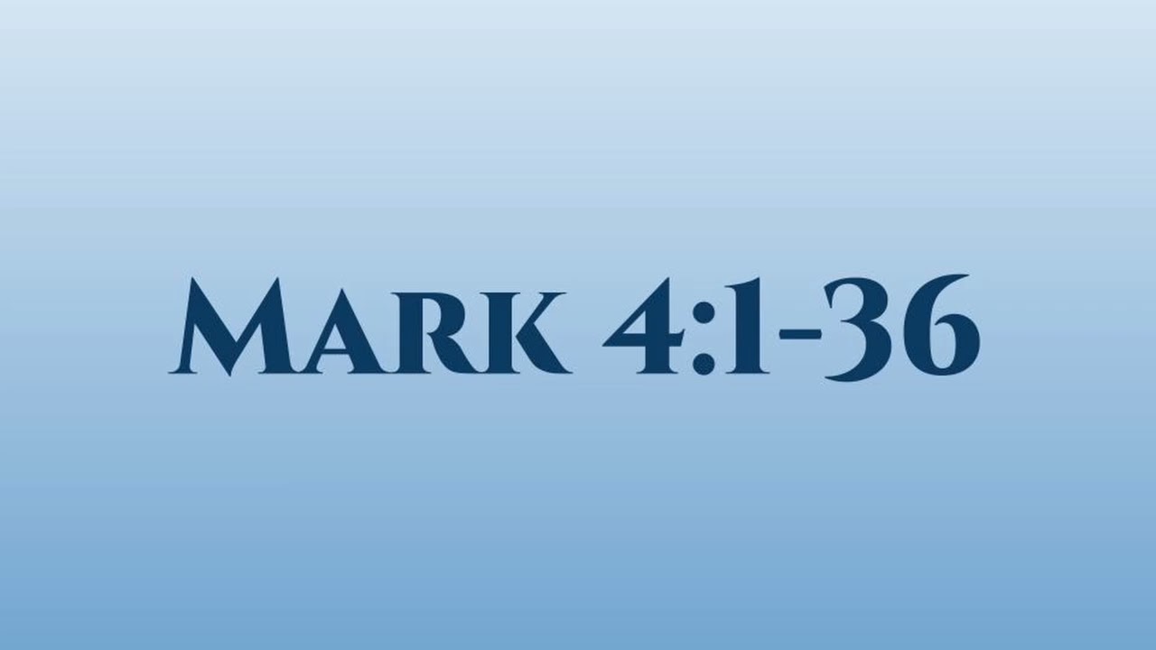 Mark - Week 9 (4:1-20)