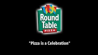 Round Table Pizza is a Celebration