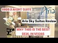 $800 a night BUT the BEST deal in Vegas? Aria Sky Suites Review and Room Tour