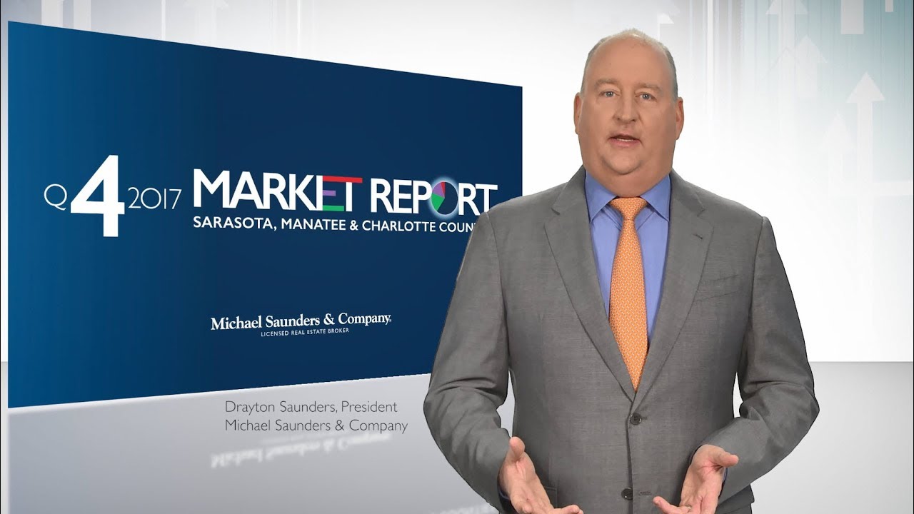 MSC Real Estate Market Update Q4 2017 Sarasota, Manatee, Charlotte
