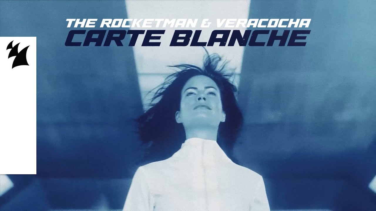 The Rocketman & Veracocha - Carte Blanche (Official Visualizer 