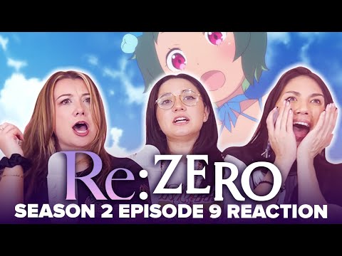 Re:Zero - Reaction - S2E9 - Love Love Love Love Love Love You