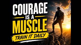 One Small Act of Courage Can Change Your Life