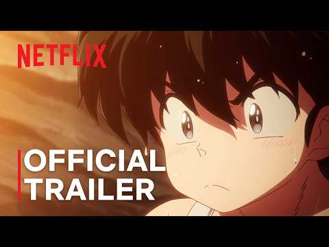 Ranma1/2: Season 3 | Official Trailer | Netflix Anime
