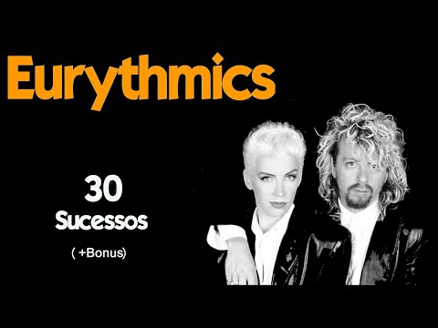 E.u.r.y.t.h.m.i.c.s  -  30 Sucessos (+Bonus)