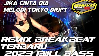 Download Lagu DJ JIKA CINTA DIA X TOKYO DRIFT !! DJ BREAKBEAT TERBARU 2023 FULL BASS MP3
