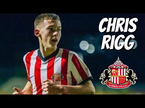 Chris Rigg • Sunderland AFC • Highlights Video (Goals, Assists, Skills)