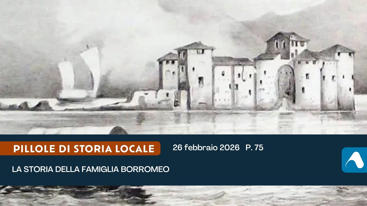 La storia della famiglia Borromeo - Pillole di storia locale, p.76