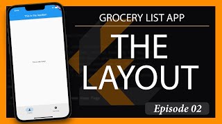 Grocery List App, Episode 2: The Layout (Flutter App From Scratch)