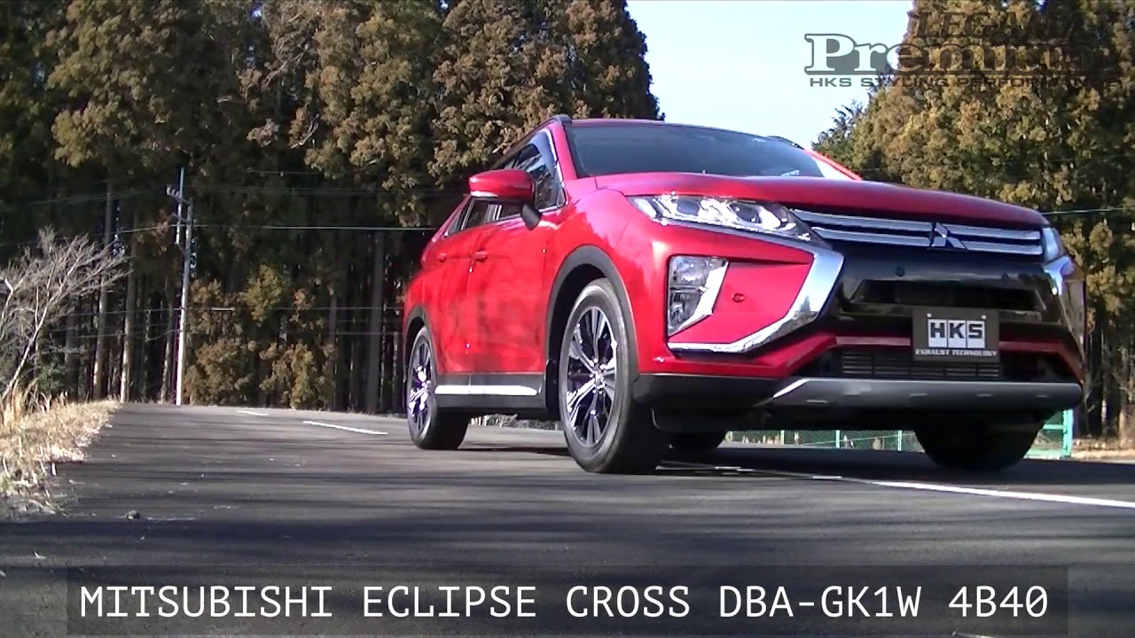 MITSUBISHI ECLIPSE CROSS DBA-GK1W HKS LEGAMAX PREMIUM - YouTube