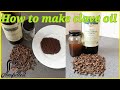 Clove Oil: How to make clove oil | How To Make Clove Oil at home | AMI FULLEST