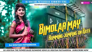 Bimolar_may_Mix_for_EDM_2023_Purulia_Humming_Vaibret Topori_Dhamaka KHATARNAAK DJ GOUTAM PATHARDIHA🔥