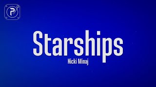 Nicki Minaj - Starships (Lyrics)
