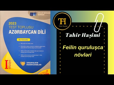 Feilin quruluşca növləri. DİM Azərbaycan dili test toplusu 2023 Tahir Haşimi 055-975-96-46