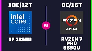 Intel Core I7-1255U Vs Amd Ryzen 7 Pro 6850U Cpu Comparison Which One Is Better?