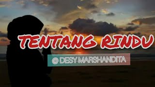 Puisi tentang rindu-musikalisasi (desy marshandita)