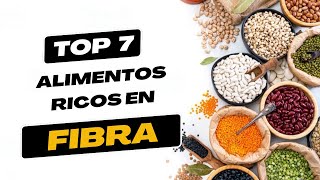 Foods RICH in FIBER / 7 Foods RICH in FIBER / YOU DIDN'T KNOW what FIBER does to your body