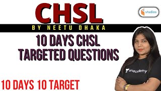 10 Days CHSL Targeted Questions (Day-3) | By Neetu Dhaka