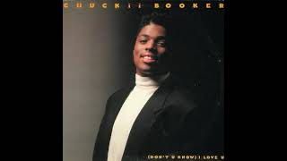 Chuckii Booker – (Don't U Know) I Love U (Edit/Video Version)