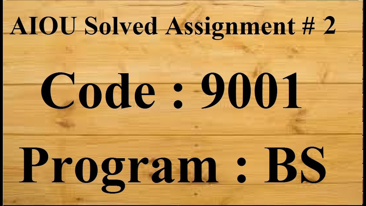 9001 solved assignment spring 2022