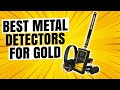 Best Metal Detectors for Gold 2021