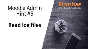 MOODLE admin hint #5 How to VIEW MOODLE LOG FILES - Ricoshae
