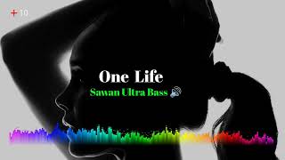 One Life Sawan Ultra Bass 🔊