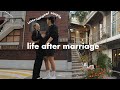 life after marriage in Korea 🤍 dating internationally, struggles &amp; our future plans | seoul vlog