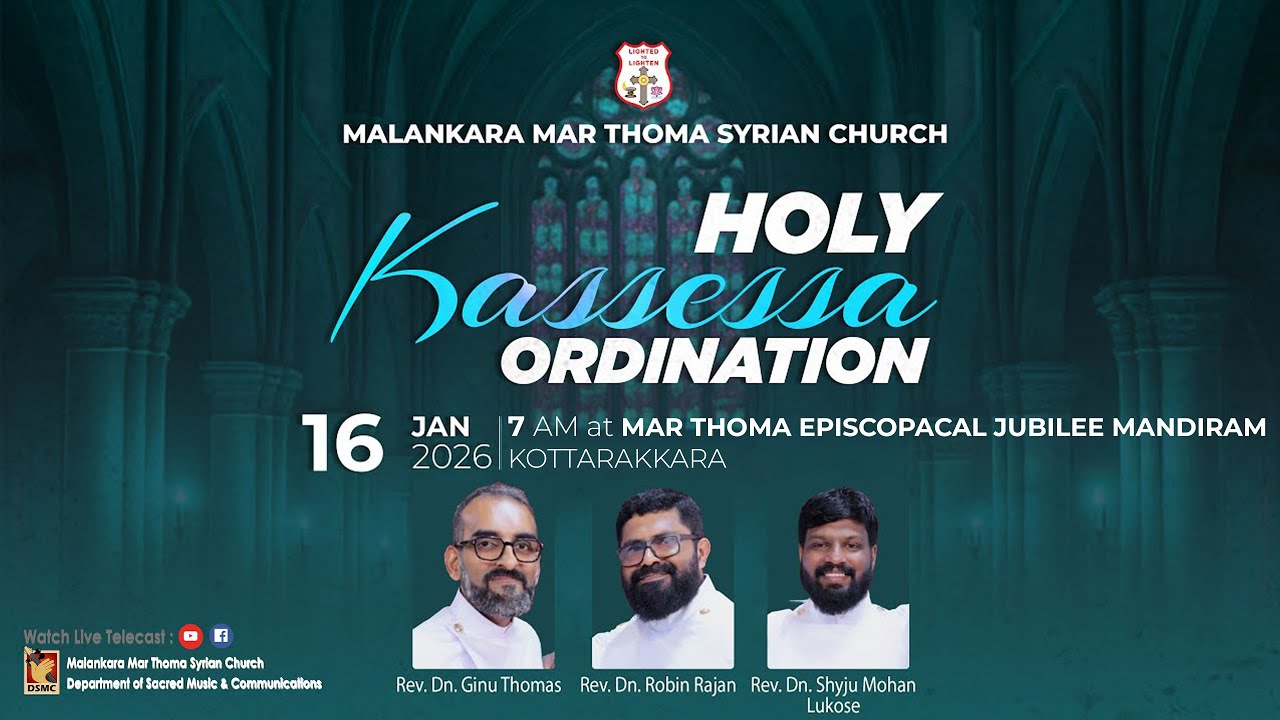 KASSESSA ORDINATION | DN. GINU, DN. ROBIN, DN. SHYJU | JUBILEE MANDIRAM KOTTARAKKARA | DSMC MEDIA