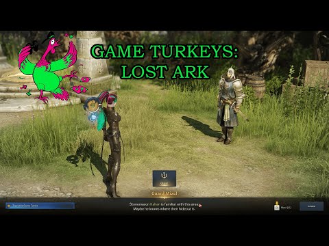Game Turkeys: Lost Ark Gameplay