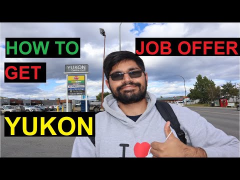 HOW TO GET JOB OFFER FROM YUKON | LIVE FROM YUKON | LAST VIDEO IN YUKON