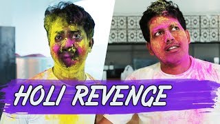 Holi Revenge : Being Buddies | Being Indian