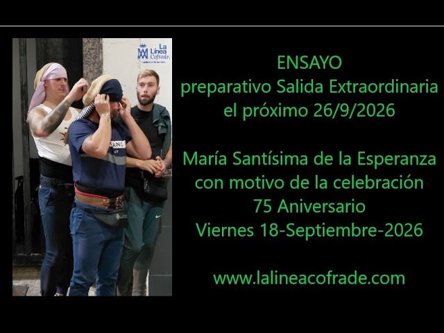 LA LINEA COFRADE. ENSAYO COSTALEROS SALIDA EXTRAORDINARIA ESPERANZA 2026